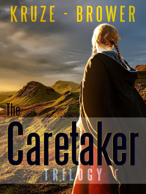 Title details for The Caretaker Trilogy by C. C. Brower - Wait list